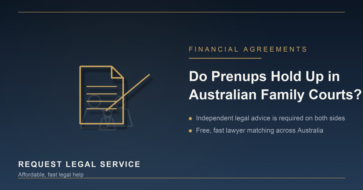 Do Prenups Hold Up in Australian Family Courts?